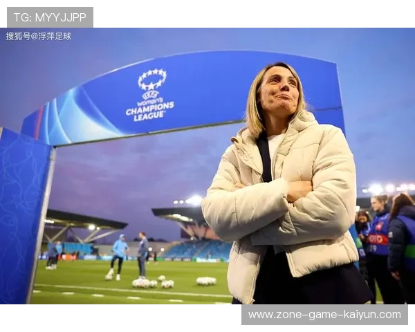 切尔西女足备战欧洲女子超级联赛，切尔西女足主帅